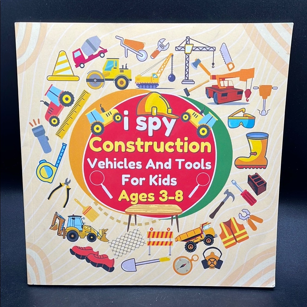 i Spy Construction Vehicles and Tools for Kids Ages 3-8 - Colorful Red Cover